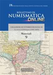 Bollettino di Numismatica on line - Materiali n. Numero 9 - 2013
