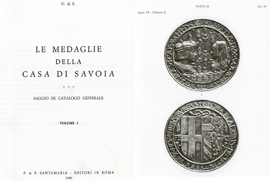 Figura 7 -  U. di S., Le medaglie della Casa di Savoia, vol. I, Roma 1980  
