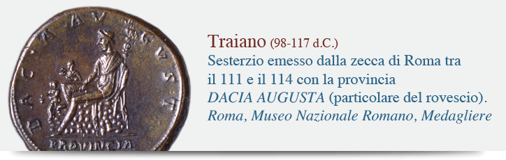 Traiano (98-117 d.C.) Sesterzio emesso dalla zecca di Roma tra il 111 e il 114 con la provincia DACIA AUGUSTA (particolare del rovescio). Roma, Museo Nazionale Romano, Medagliere